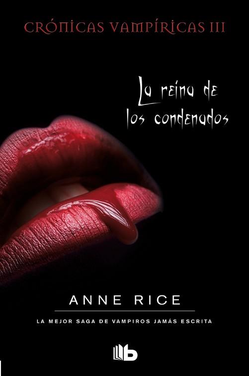  REINA DE LOS CONDENADOS, LA. CRÓNICAS VAMPÍRICAS III | 9788498729825 | RICE, ANNE | Llibreria Aqualata | Comprar llibres en català i castellà online | Comprar llibres Igualada