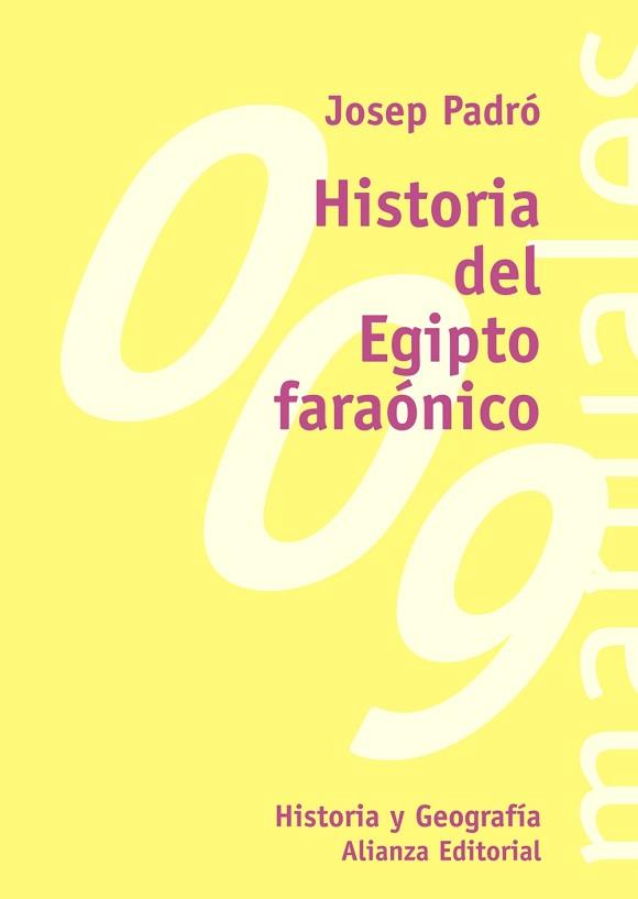 HISTORIA DEL EGIPTO FARAONICO (LIB. UNIVERSITARIO. MANUALES) | 9788420681900 | PADRO, JOSEP | Llibreria Aqualata | Comprar llibres en català i castellà online | Comprar llibres Igualada