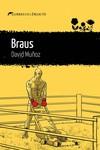 BRAUS | 9788419415288 | MUÑOZ, DAVID | Llibreria Aqualata | Comprar llibres en català i castellà online | Comprar llibres Igualada