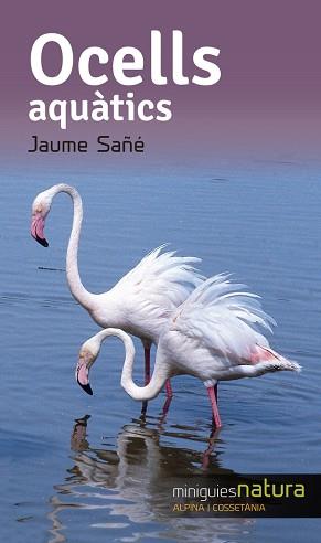 OCELLS AQUÀTICS | 9788490344804 | SAÑÉ PONS, JAUME | Llibreria Aqualata | Comprar llibres en català i castellà online | Comprar llibres Igualada