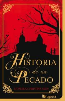 HISTORIA DE UN PECADO | 9788402421272 | SKOV, LEONORA CHRISTINA | Llibreria Aqualata | Comprar llibres en català i castellà online | Comprar llibres Igualada