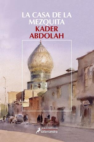 CASA DE LA MEZQUITA, LA | 9788498381849 | ABDOLAH, KADER | Llibreria Aqualata | Comprar llibres en català i castellà online | Comprar llibres Igualada