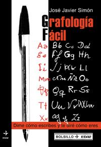 GRAFOLOGIA FACIL : DIME COMO ESCRIBES Y TE DIRE QUIEN ERES | 9788441410510 | SIMON, JOSE JAVIER (1952- ) | Llibreria Aqualata | Comprar llibres en català i castellà online | Comprar llibres Igualada