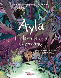 AYLA. EL CLAN DEL OSO CAVERNARIO | 9788410260306 | MOOG, CAMILLE/TODESCHINI, MARTA | Llibreria Aqualata | Comprar llibres en català i castellà online | Comprar llibres Igualada