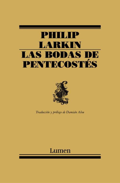 BODAS DE PENTECOSTES, LAS (LUMEN POESIA 169) | 9788426416094 | LARKIN, PHILIP | Llibreria Aqualata | Comprar llibres en català i castellà online | Comprar llibres Igualada