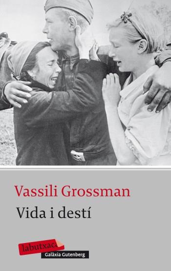 VIDA I DESTI (LABUTXACA) | 9788499303987 | GROSSMAN, VASILI | Llibreria Aqualata | Comprar llibres en català i castellà online | Comprar llibres Igualada