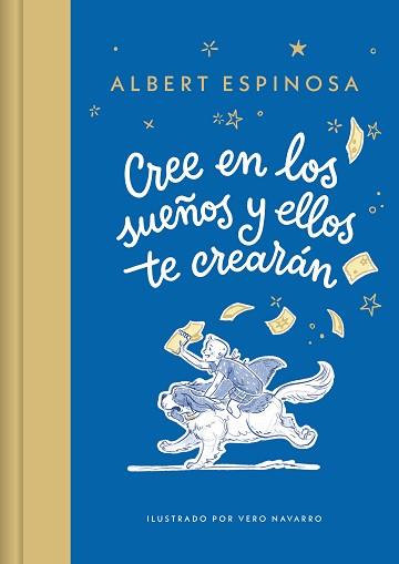 CREE EN LOS SUEÑOS Y ELLOS TE CREARÁN | 9788426431257 | ESPINOSA, ALBERT | Llibreria Aqualata | Comprar llibres en català i castellà online | Comprar llibres Igualada