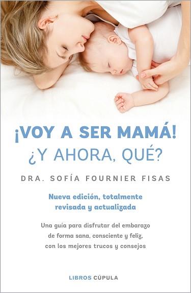 VOY A SER MAMÁ! ¿Y AHORA QUÉ? | 9788448028497 | FOURNIER, SOFÍA | Llibreria Aqualata | Comprar llibres en català i castellà online | Comprar llibres Igualada