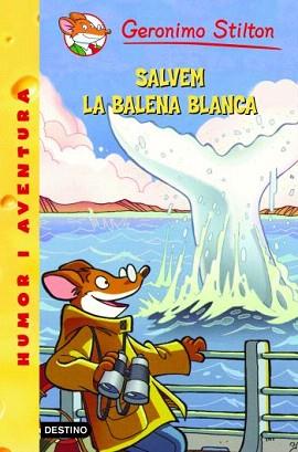 SALVEM LA BALENA BLANCA (GERONIMO STILTON 40) | 9788499321288 | STILTON, GERONIMO | Llibreria Aqualata | Comprar llibres en català i castellà online | Comprar llibres Igualada