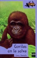 GORILAS EN LA SELVA (EL ARCA 13) | 9788434873650 | DANIELS, LUCY | Llibreria Aqualata | Comprar libros en catalán y castellano online | Comprar libros Igualada