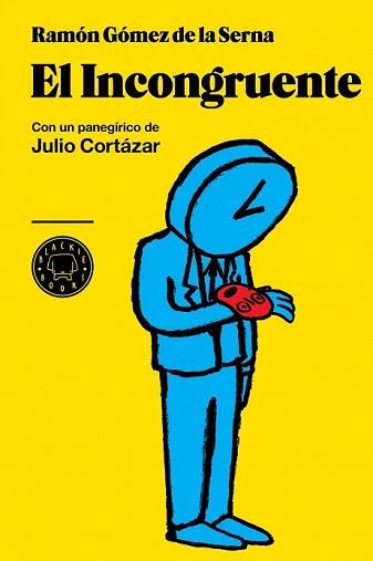 INCONGRUENTE, EL (BB 8) | 9788493736279 | GOMEZ DE LA SERNA, RAMON | Llibreria Aqualata | Comprar llibres en català i castellà online | Comprar llibres Igualada