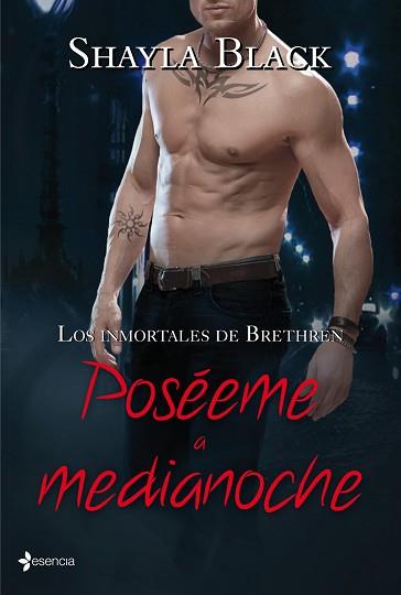 POSEEME A MEDIANOCHE (LOS INMORTALES DE BRETHREN) (ESENCIA) | 9788408103691 | BLACK, SHAYLA | Llibreria Aqualata | Comprar libros en catalán y castellano online | Comprar libros Igualada