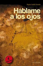 HABLAME A LOS OJOS | 9788480636667 | CEDILLO VICENTE, PEPITA | Llibreria Aqualata | Comprar llibres en català i castellà online | Comprar llibres Igualada