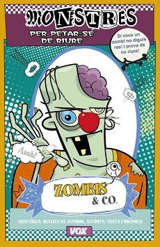 ZOMBIS I COMPANYIA (MONSTRES PER PETAR-SE DE RIURE) | 9788499741864 | SAYALERO GONZÁLEZ, MYRIAM | Llibreria Aqualata | Comprar llibres en català i castellà online | Comprar llibres Igualada