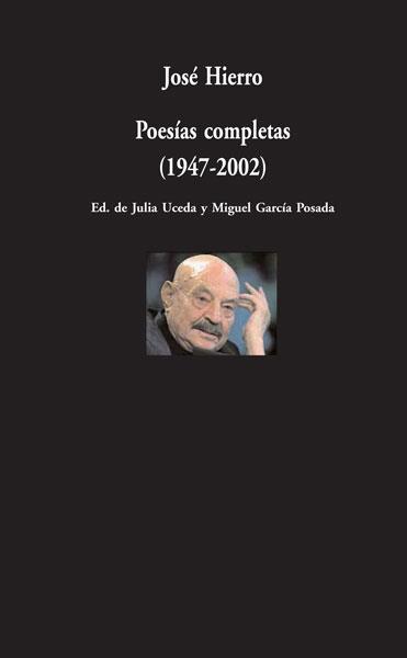 POESIAS COMPLETAS (1947-2002) | 9788498950205 | HIERRO, JOSE | Llibreria Aqualata | Comprar libros en catalán y castellano online | Comprar libros Igualada