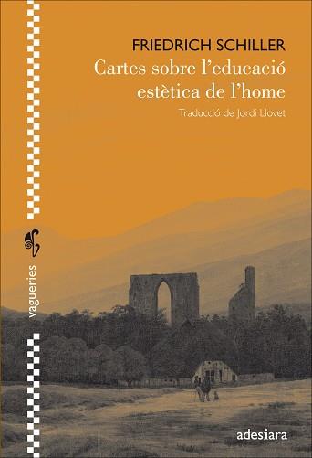 CARTES SOBRE L'EDUCACIÓ ESTÈTICA DE L'HOME | 9788416948208 | SCHILLER, FRIEDRICH | Llibreria Aqualata | Comprar llibres en català i castellà online | Comprar llibres Igualada