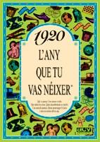 1920: L'ANY QUE TU VAS NEIXER | 9788488907059 | Llibreria Aqualata | Comprar libros en catalán y castellano online | Comprar libros Igualada