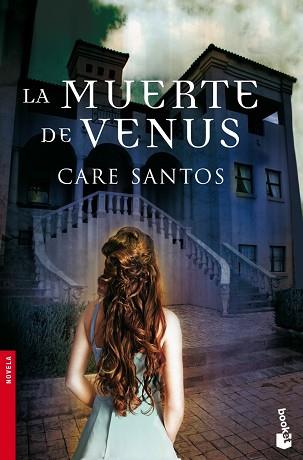 MUERTE DE VENUS, LA (BOOKET 2256) | 9788467030747 | SANTOS, CARE | Llibreria Aqualata | Comprar llibres en català i castellà online | Comprar llibres Igualada