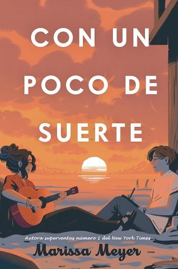 CON UN POCO DE SUERTE | 9788410163218 | MEYER, MARISSA | Llibreria Aqualata | Comprar llibres en català i castellà online | Comprar llibres Igualada