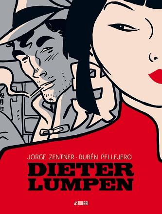 DIETER LUMPEN | 9788415685494 | PELLEJERO MARTÍNEZ, RUBÉN / ZENTNER HICK, JORGE ISAAC | Llibreria Aqualata | Comprar libros en catalán y castellano online | Comprar libros Igualada