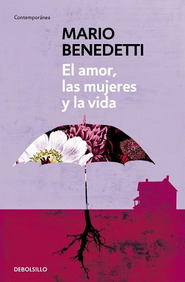 AMOR, LAS MUJERES Y LA VIDA, EL | 9788490626771 | BENEDETTI, MARIO | Llibreria Aqualata | Comprar llibres en català i castellà online | Comprar llibres Igualada