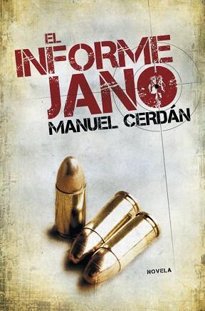 INFORME JANO, EL | 9788401337642 | CERDAN, MANUEL | Llibreria Aqualata | Comprar llibres en català i castellà online | Comprar llibres Igualada