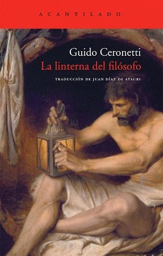 LINTERNA DEL FILOSOFO, LA (ACANTILADO 214) | 9788492649761 | CERONETTI, GUIDO | Llibreria Aqualata | Comprar llibres en català i castellà online | Comprar llibres Igualada