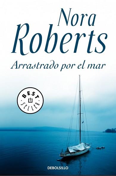 ARRASTRADO POR EL MAR. BAHÍA DE CHESAPEAKE 1 | 9788499895482 | ROBERTS, NORA | Llibreria Aqualata | Comprar llibres en català i castellà online | Comprar llibres Igualada