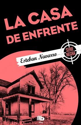 CASA DE ENFRENTE, LA | 9788490703892 | NAVARRO, ESTEBAN | Llibreria Aqualata | Comprar llibres en català i castellà online | Comprar llibres Igualada