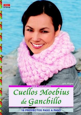 CUELLOS MOEBIUS DE GANCHILLO | 9788498743500 | WAGNER, LAILA | Llibreria Aqualata | Comprar llibres en català i castellà online | Comprar llibres Igualada