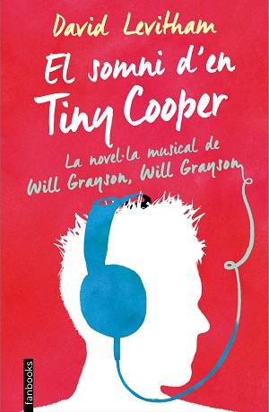 SOMNI D'EN TINY COOPER, EL | 9788416297443 | LEVITHAN, DAVID | Llibreria Aqualata | Comprar llibres en català i castellà online | Comprar llibres Igualada