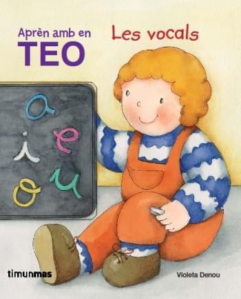 APREN LES VOCALS AMB EN TEO (CARTRO) | 9788499320625 | VIOLETA DENOU | Llibreria Aqualata | Comprar llibres en català i castellà online | Comprar llibres Igualada