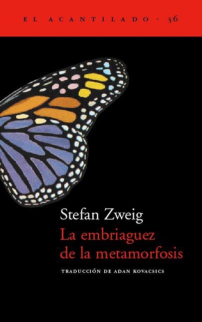 EMBRIAGUEZ DE LA METAMORFOSIS, LA (NARRATIVA 37) | 9788495359971 | ZWEIG, STEFAN | Llibreria Aqualata | Comprar llibres en català i castellà online | Comprar llibres Igualada