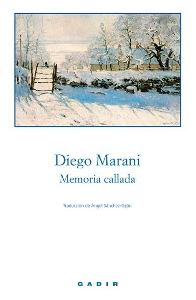 MEMORIA CALLADA | 9788493376734 | MARANI, DIEGO | Llibreria Aqualata | Comprar llibres en català i castellà online | Comprar llibres Igualada
