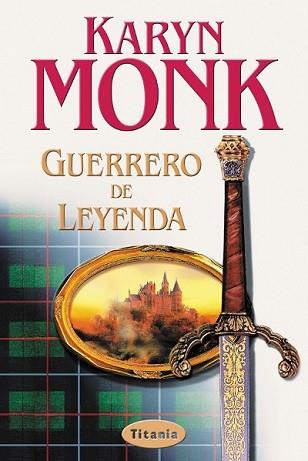 GUERRERO DE LEYENDA | 9788495752192 | MONK, KARYN | Llibreria Aqualata | Comprar llibres en català i castellà online | Comprar llibres Igualada