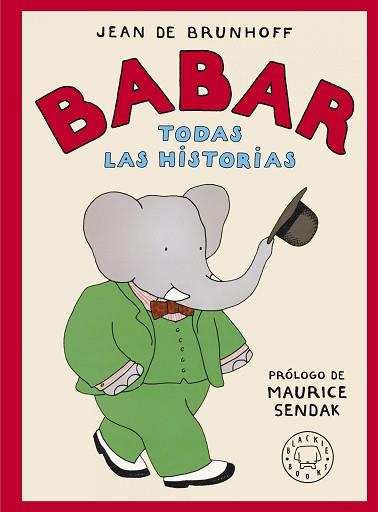 BABAR. TODAS LAS HISTORIAS | 9788419172471 | DE BRUNHOFF, JEAN | Llibreria Aqualata | Comprar llibres en català i castellà online | Comprar llibres Igualada