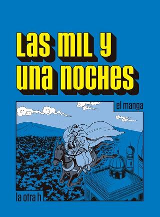 MIL Y UNA NOCHES, LAS (EL MANGA) | 9788416540150 | ANÓNIMO | Llibreria Aqualata | Comprar llibres en català i castellà online | Comprar llibres Igualada