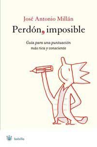 PERDON, IMPOSIBLE (BOLSILLO) | 9788478717736 | MILLAN, JOSE ANTONIO | Llibreria Aqualata | Comprar llibres en català i castellà online | Comprar llibres Igualada