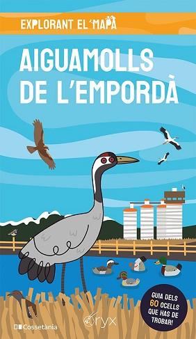 AIGUAMOLLS DE L'EMPORDÀ (EXPLORANT EL MAPA) | 9788413563893 | AUTOR, SENSE | Llibreria Aqualata | Comprar llibres en català i castellà online | Comprar llibres Igualada