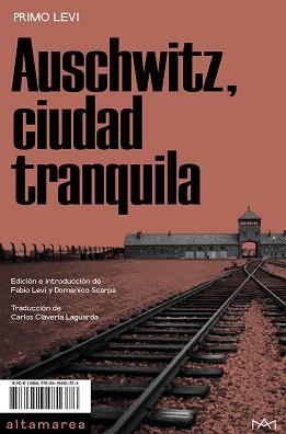 AUSCHWITZ, CIUDAD TRANQUILA | 9788418481376 | LEVI, PRIMO | Llibreria Aqualata | Comprar llibres en català i castellà online | Comprar llibres Igualada