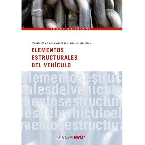 ELEMENTOS ESTRUCTURALES DEL VEHICULO | 9788497013116 | Llibreria Aqualata | Comprar libros en catalán y castellano online | Comprar libros Igualada