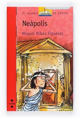 NEAPOLIS (VVV 160) | 9788466128018 | RIBAS, MIQUEL | Llibreria Aqualata | Comprar libros en catalán y castellano online | Comprar libros Igualada