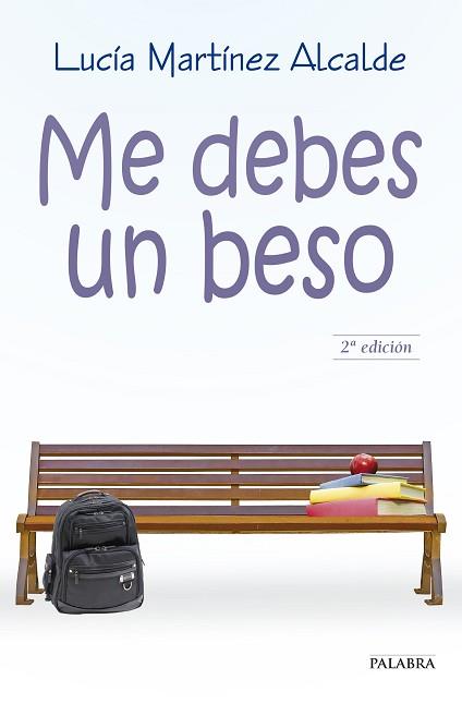 ME DEBES UN BESO | 9788498406030 | MARTÍNEZ ALCALDE, LUCÍA | Llibreria Aqualata | Comprar libros en catalán y castellano online | Comprar libros Igualada