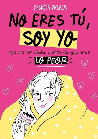 NO ERES TÚ, SOY YO | 9788416890262 | PARKER, PEDRITA  | Llibreria Aqualata | Comprar llibres en català i castellà online | Comprar llibres Igualada