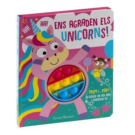 ENS AGRADEN ELS UNICORNS! (PREM I... POP!) | 9788411015424 | Llibreria Aqualata | Comprar llibres en català i castellà online | Comprar llibres Igualada