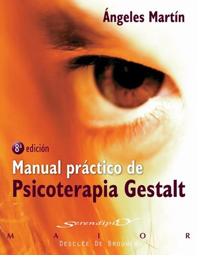 MANUAL PRACTICO DE PSICOTERAPIA GESTALT (SERENDIPITD 29) | 9788433021021 | MARTIN, ANGELES | Llibreria Aqualata | Comprar llibres en català i castellà online | Comprar llibres Igualada