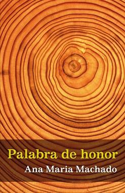 PALABRA DE HONOR | 9788420423630 | MACHADO, ANA MARIA | Llibreria Aqualata | Comprar llibres en català i castellà online | Comprar llibres Igualada