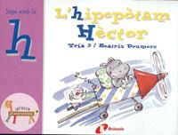 HIPOPOTAM HECTOR, L' - JUGA AMB LA H - (EL ZOO DE LES LLETRE | 9788483041949 | TRIA 3 / DOUMERC, BEATRIZ | Llibreria Aqualata | Comprar libros en catalán y castellano online | Comprar libros Igualada