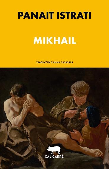 MIKHAIL | 9788412863512 | ISTRATI, PANAÏT | Llibreria Aqualata | Comprar llibres en català i castellà online | Comprar llibres Igualada