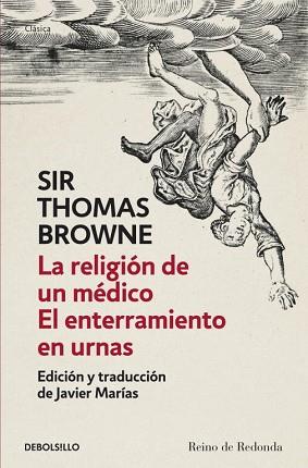 RELIGIÓN DE UN MÉDICO, LA / EL ENTERRAMIENTO EN URNAS | 9788499897530 | BROWNE, SIR THOMAS | Llibreria Aqualata | Comprar llibres en català i castellà online | Comprar llibres Igualada